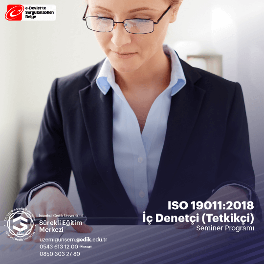 ISO 19011:2018 İç Denetçi (Tetkikçi) Semineri