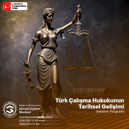 Türk Çalışma Hukukunun Tarihsel Gelişimi