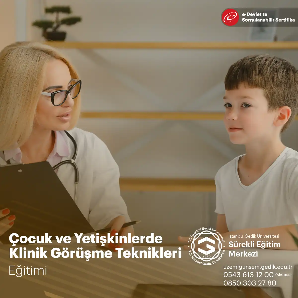 Çocuk ve Yetişkinlerde Klinik Görüşme Teknikleri Eğitimi Sertifika Programı