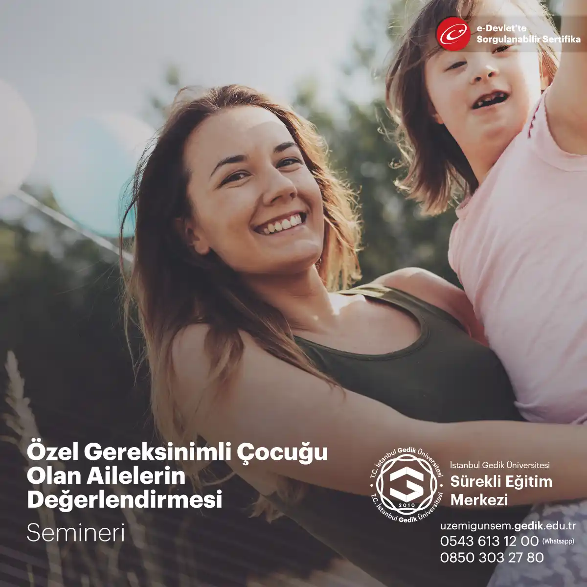 Özel Gereksinimli Çocuğu Olan Ailelerin Değerlendirmesi Semineri