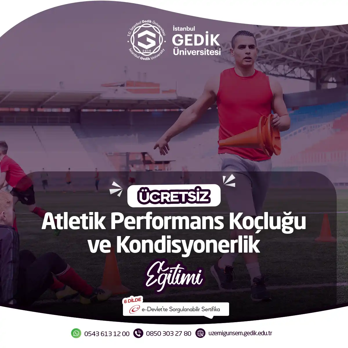 ÜCRETSİZ - Atletik Performans Koçluğu ve Kondisyonerlik Eğitimi