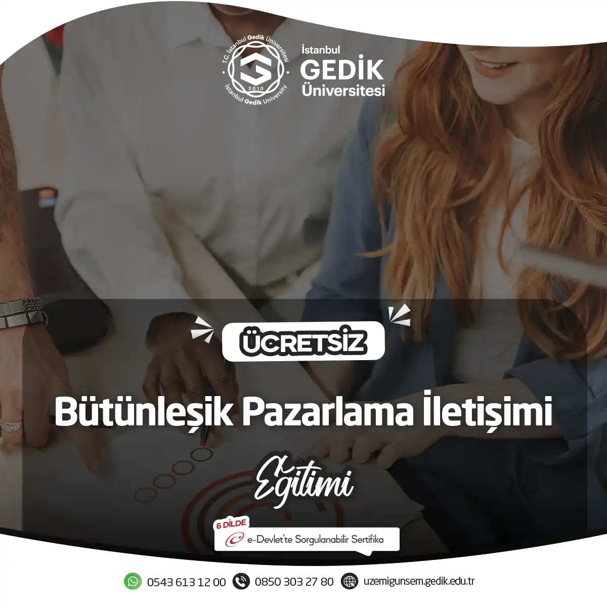 ÜCRETSİZ - Bütünleşik Pazarlama İletişimi Sertifika Programı