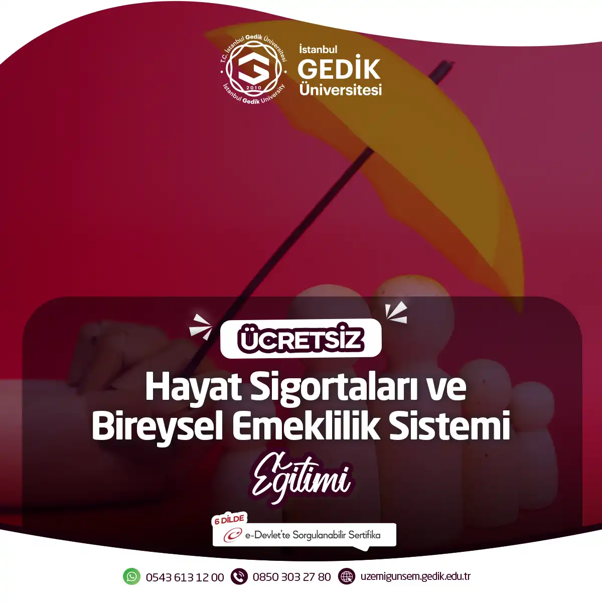 ÜCRETSİZ - Hayat Sigortaları ve Bireysel Emeklilik Sistemi Eğitimi 