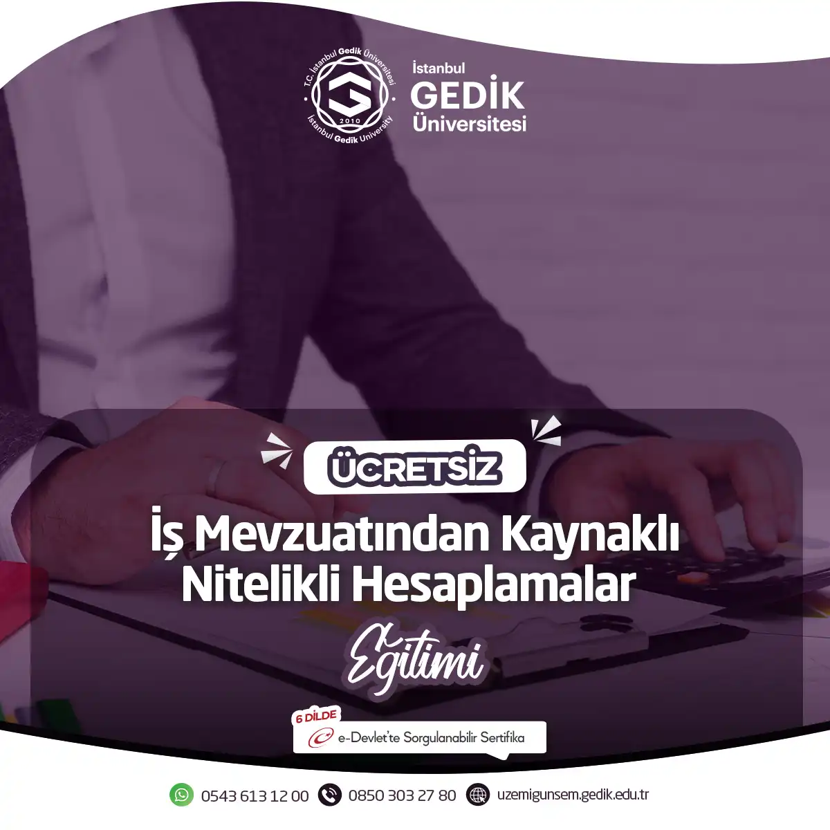 ÜCRETSİZ - İş Mevzuatından Kaynaklı Nitelikli Hesaplamalar Eğitimi