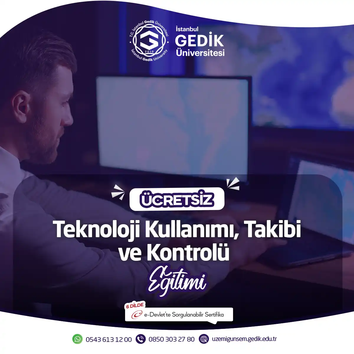 ÜCRETSİZ - Teknoloji Kullanımı, Takibi ve Kontrolü Eğitimi