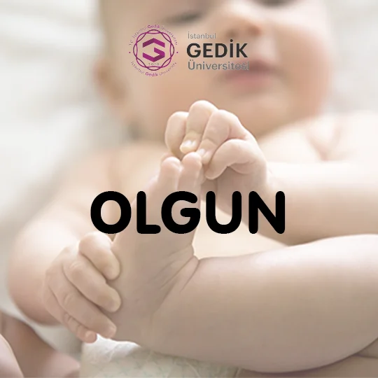 Olgun İsminin Anlamı Nedir? - Detaylı İsim Analizi