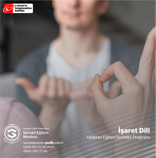 İşaret Dili Eğitimi (Temel Eğitim Sertifika Programı)
