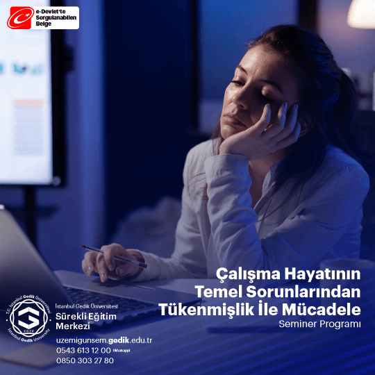 Çalışma Hayatının Temel Sorunlarından Tükenmişlik İle Mücadele Semineri