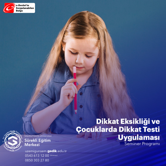 Dikkat Eksikli I Ve Ocuklarda Dikkat Testi Uygulamas Semineri