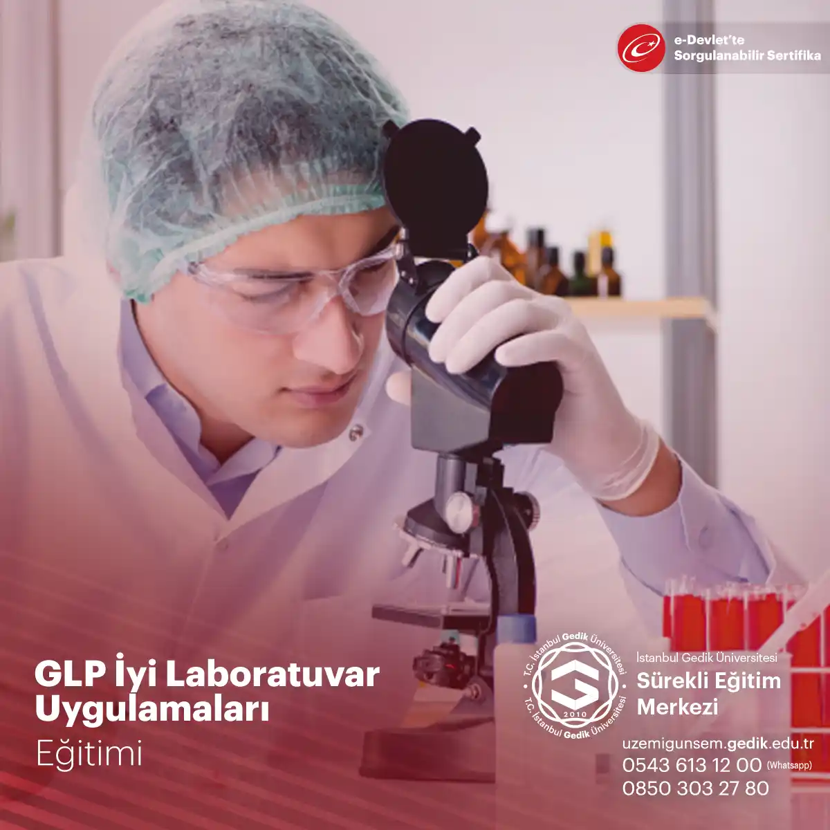 GLP İyi Laboratuvar Uygulamaları Sertifikalı Eğitim Programı