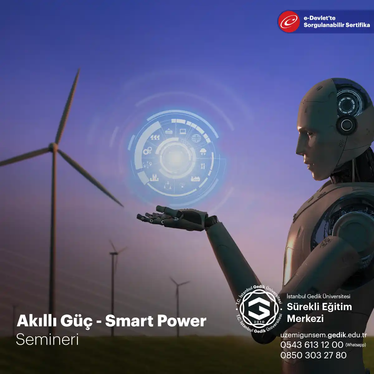 Akıllı Güç - Smart Power Semineri, modern dünyada güç dengelerinin değişimi ve uluslararası ilişkilerin dinamikleri üzerine odaklanan bir eğitim programıdır.